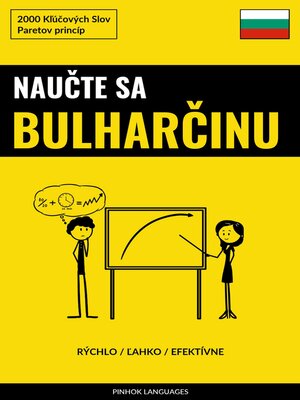 cover image of Naučte sa Bulharčinu--Rýchlo / Ľahko / Efektívne